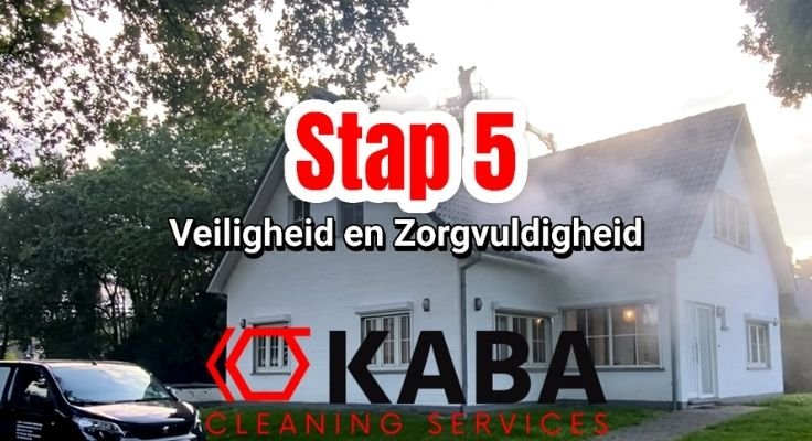 Stap 5 - Veiligheid en Zorgvuldigheid